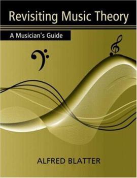 Paperback Revisiting Music Theory: A Guide to the Practice Book