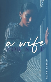 A Wife for Sale: An Emerald City Novella (LeFleur Mafia)