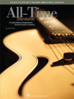 Paperback All-Time Standards: Jazz Guitar Chord Melody Solos Book