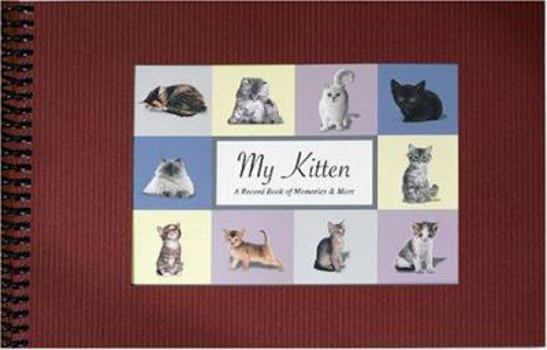 Spiral-bound My Kitten, A Record Book of Memories & More Book