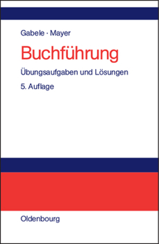 Hardcover Buchführung: Übungsaufgaben Und Lösungen [German] Book