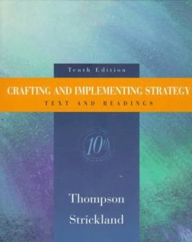 Hardcover Crafting and Implementing Strategy: Text and Readings Book