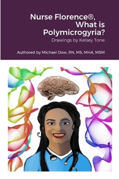 Paperback Nurse Florence(R), What is Polymicrogyria? Book