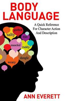 Paperback Body Language: A quick reference for character action and description Book
