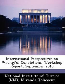 Paperback International Perspectives on Wrongful Convictions: Workshop Report, September 2010 Book