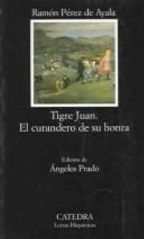 Tigre Juan y El curandero de su honra - Book  of the Tigre Juan