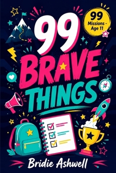 Paperback 99 Brave Things Book