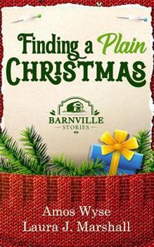 Paperback Finding a Plain Christmas: Barnville Stories Book