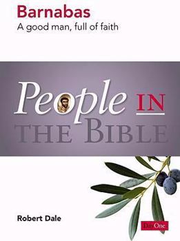 Paperback Barnabas: A Good Man, Full of Faith Book