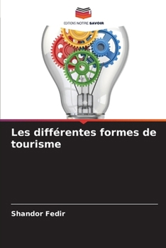 Paperback Les différentes formes de tourisme [French] Book
