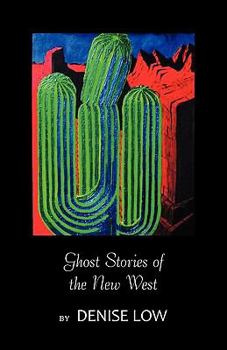 Paperback Ghost Stories of the New West: From Einstein's Brain to Geronimo's Boots Book