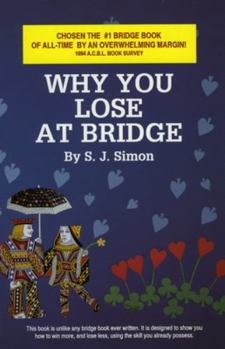 Paperback Why You Lose at Bridge Book