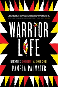 Paperback Warrior Life: Indigenous Resistance and Resurgence Book