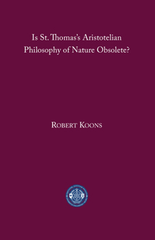 Paperback Is St. Thomas's Aristotelian Philosophy of Nature Obsolete? Book