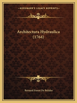 Paperback Architectura Hydraulica (1764) Book