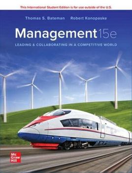 Management: Leading and Collaborating in the Competitive World with Connect Plus 9th (ninth) Edition by Bateman, Thomas, Snell, Scott published by McGraw-Hill/Irwin