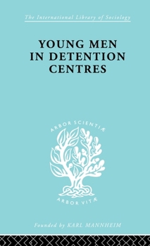 Hardcover Young Men in Detention Centres Ils 213 Book