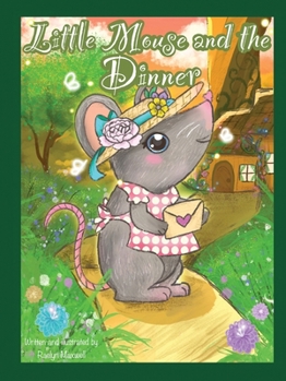 Paperback Little Mouse And The Dinner Book