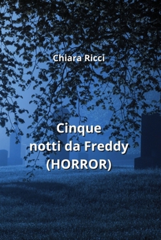 Paperback Cinque notti da Freddy (HORROR) [Italian] Book