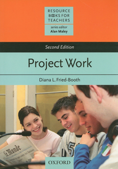 Project Work (Resource Books for Teachers) - Book  of the Oxford Resource Books for Teachers