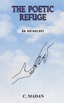 Paperback The Poetic Refuge: An Anthology Book