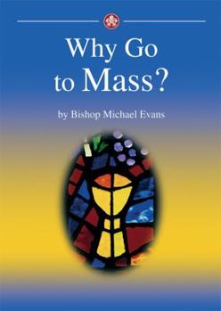 Paperback Why Go to Mass? Book