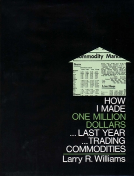 Hardcover How I Made $1,000,000 Trading Commodities Last Year Book
