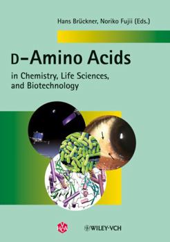Hardcover D-Amino Acids in Chemistry, Life Sciences, and Biotechnology Book