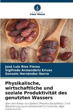 Paperback Physikalische, wirtschaftliche und soziale Produktivität des genutzten Wassers [German] Book