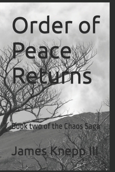 Paperback Order of Peace Returns: Book two of the Chaos Saga Book