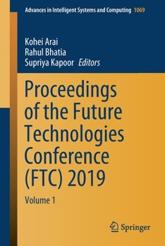 Paperback Proceedings of the Future Technologies Conference (Ftc) 2019: Volume 1 Book