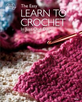Paperback The Easy Learn to Crochet in Just One Day Book