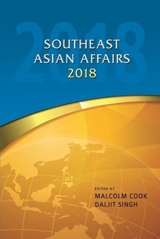 Southeast Asian Affairs 2018 - Book  of the Southeast Asian Affairs