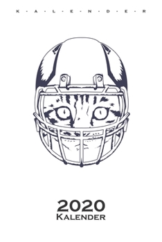 Football Katze Kalender 2020: Jahreskalender f?r Football Fans und Sportfreunde