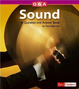 Hardcover Sound: A Question and Answer Book