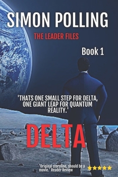 Paperback Delta: The Leader Files Book