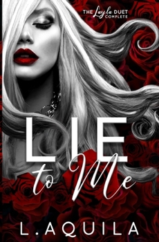 Paperback Lie to Me (The Layla Duet Complete) Book