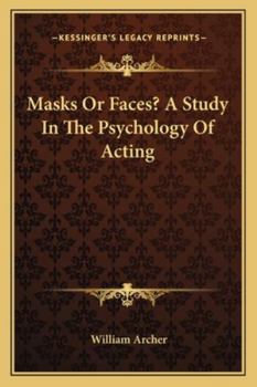 Paperback Masks Or Faces? A Study In The Psychology Of Acting Book