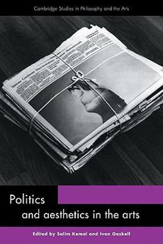 Paperback Politics and Aesthetics in the Arts Book
