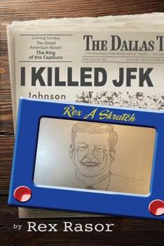 Paperback I Killed JFK: or King of the Cap Guns Book