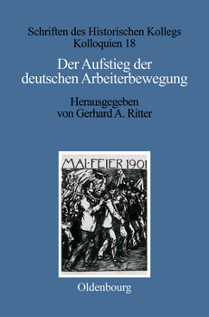 Hardcover Der Aufstieg der deutschen Arbeiterbewegung [German] Book