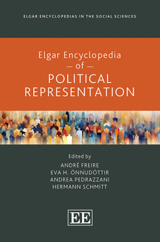 Elgar Encyclopedia of Political Representation (Elgar Encyclopedias in the Social Sciences series)