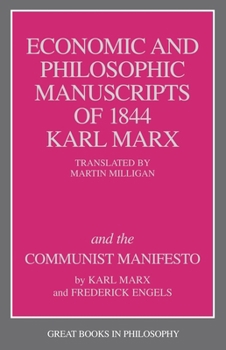 Paperback The Economic and Philosophic Manuscripts of 1844 and the Communist Manifesto Book