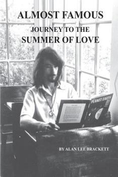 Paperback Almost Famous: Journey to the Summer of Love Book