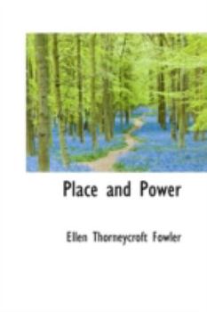 Place and Power