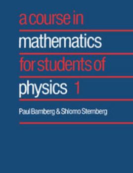 Paperback Course in Mathematics for Students of Physics 1 Book