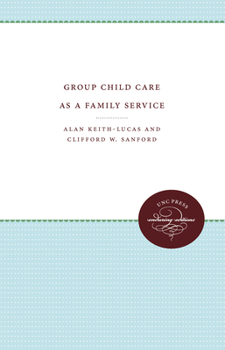 Paperback Group Child Care as a Family Service Book