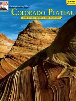 Paperback Landforms of the Colorado Plateau: The Story Behind the Scenery Book