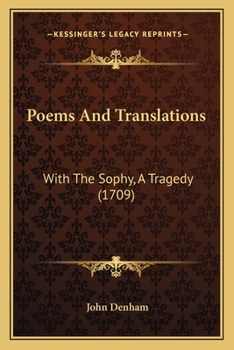 Paperback Poems And Translations: With The Sophy, A Tragedy (1709) Book