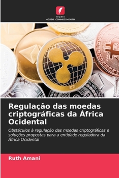 Paperback Regulação das moedas criptográficas da África Ocidental [Portuguese] Book